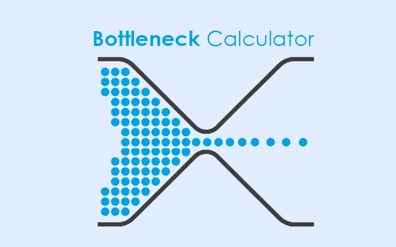 Best Trusted Bottleneck Calculator 2022